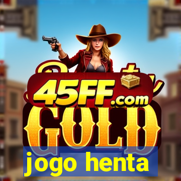 jogo henta